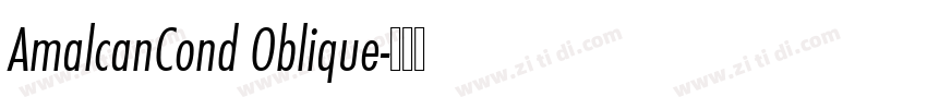 AmalcanCond Oblique字体转换